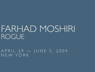 Farhad Moshiri: Rogue