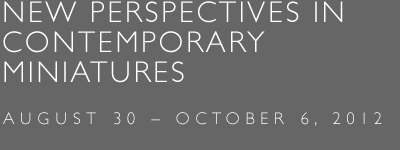 New Perspectives in Contemporary Miniatures