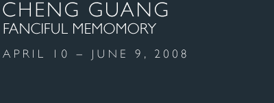 Cheng Guang: Fanciful Memory